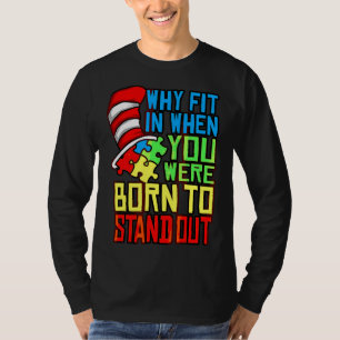 Camiseta Autismo Autista Por Que Ajustado Quando Você Estav