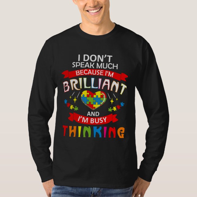 Camiseta Autismo Brilhante Eu Don X27 Fala Muito Garoto Aut (Frente)