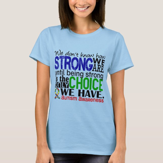 Camiseta Autismo Como Somos Fortes (Frente)