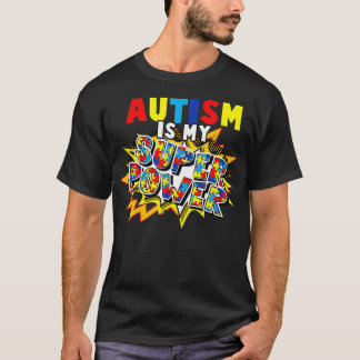 Camiseta Autismo Consciência Autismo é Meu Super Poder Todd