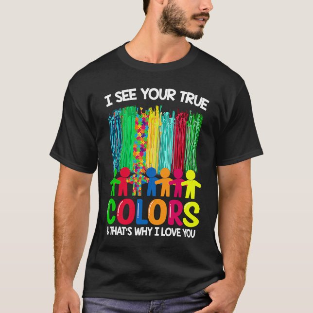 Camiseta Autismo Consciência Eu Vejo Suas Verdadeiras Cores (Frente)
