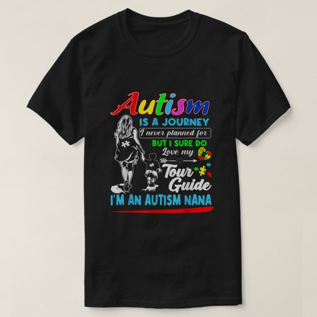 Camiseta Autismo Consciência Nana Autismo É Uma Viagem (Frente do Design)
