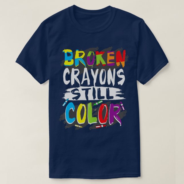 Camiseta Autismo Crayons Quebrados Ainda Colorido Autismo A (Frente do Design)
