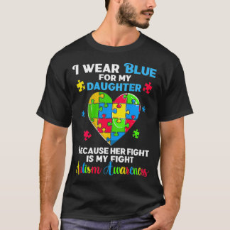 Camiseta Autismo Divertido Eu Visto Azul Para Minha Filha A