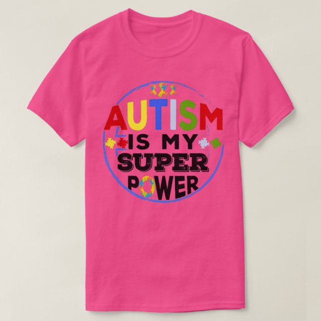 Camiseta Autismo é a minha consciência de super poder do au (Frente do Design)