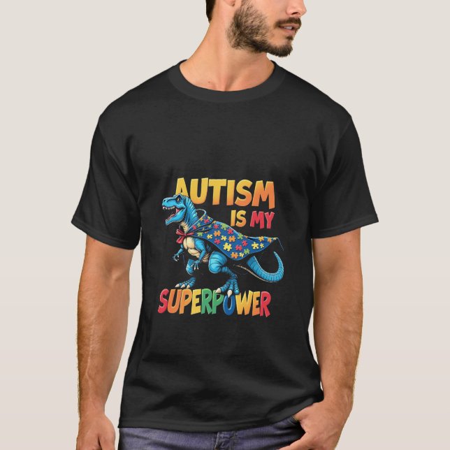 Camiseta Autismo É Meu Superpoder Dinossauro Autismo Consci (Frente)
