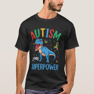 Camiseta Autismo É Meu Superpoder Dinossauro T-Rex Autismo
