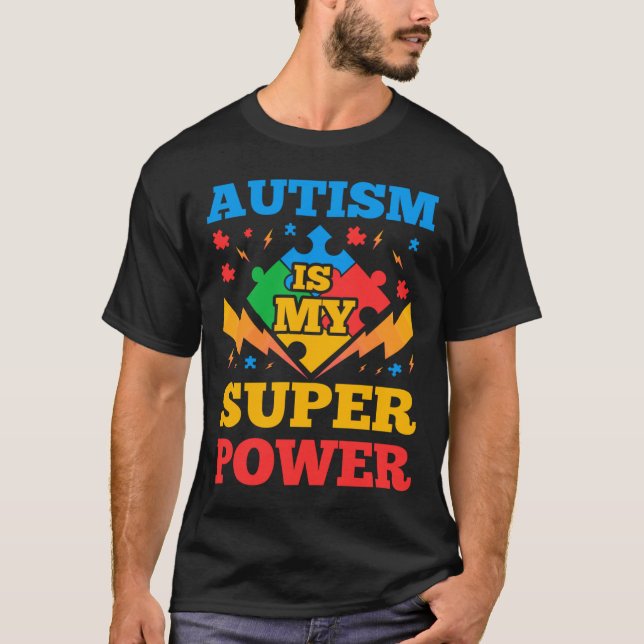 Camiseta Autismo É O Meu Super Poder Para As Mulheres E O P (Frente)