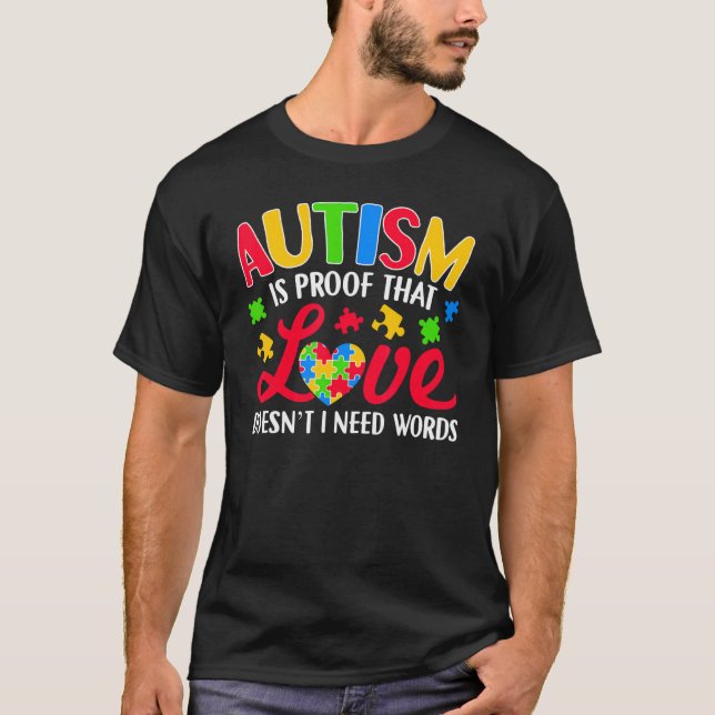 Camiseta Autismo é prova de que o amor não precisa de palav (Frente)