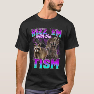 Camiseta Autismo Engraçado Rizz Em Com A Racoon Do Tismo Me