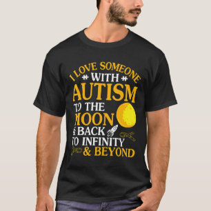 Camiseta Autismo-Eu Amo Alguém Autismo Até a Lua E de Volta