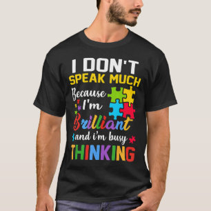 Camiseta Autismo - Eu Não Falo Muito Porque Sou Autista Bri