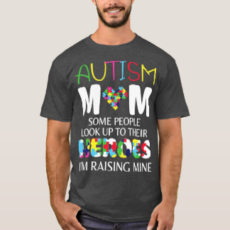 Camiseta Autismo Mãe Algumas Pessoas Olham Para Os Heróis.