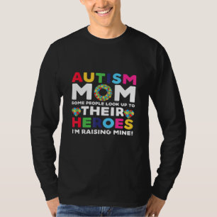 Camiseta Autismo Mãe Algumas Pessoas Olham Para Os Heróis A