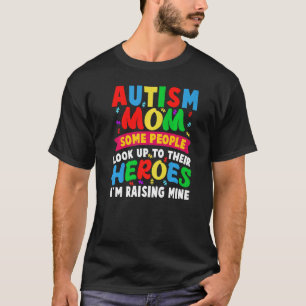 Camiseta Autismo Mãe Algumas Pessoas Olham Para Os Seus Her