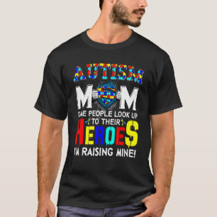 Camiseta Autismo Mãe algumas Pessoas olham para seus heróis