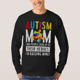 Camiseta Autismo Mãe Algumas Pessoas Olham Para Seus Heróis