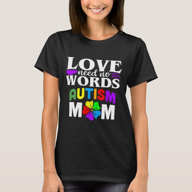 Camiseta Autismo Mãe Amor Não Precisa De Palavras (Frente)