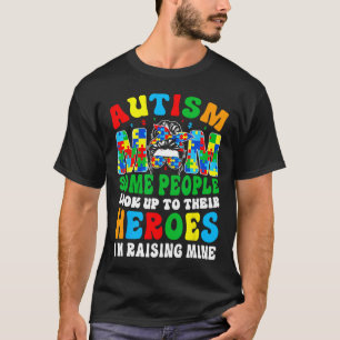 Camiseta Autismo Mãe Levantando Herói Bagunça Mensagem Bun