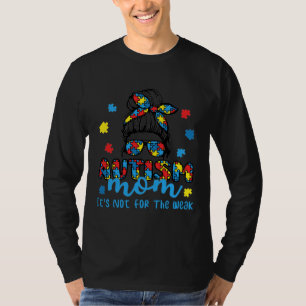 Camiseta Autismo Mãe Não É Para O Fraco Autismo Mensageiro