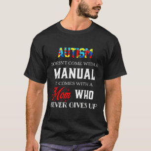 Camiseta Autismo Mãe Que Nunca Desiste Da Consciência Do Au