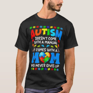 Camiseta Autismo Mamãe não vem com um Autismo feminino manu