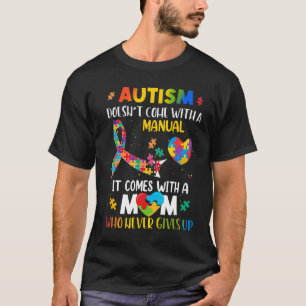 Camiseta Autismo Mamãe não vem com um Autismo feminino manu