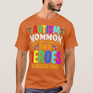 Camiseta Autismo Mamãe Pessoas Olham Para Seus Heróis Autis