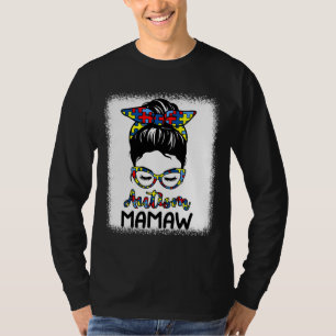 Camiseta Autismo Mamaw Messaw Bun Explodiu Autismo Consciên