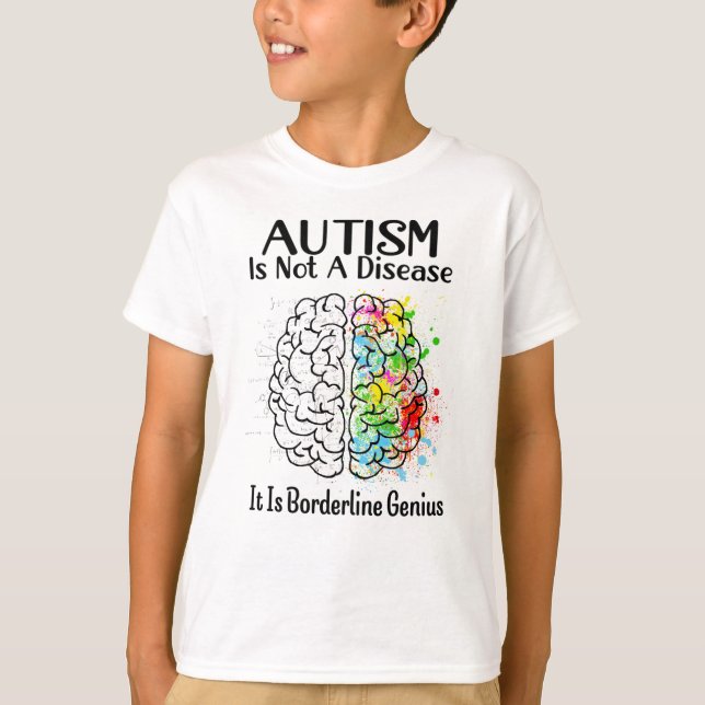 Camiseta Autismo Não É Uma Doença É Um Gênio De Borderline (Frente)
