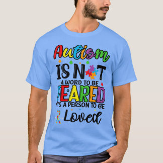 Camiseta Autismo não é uma palavra para se ter medo do dia 