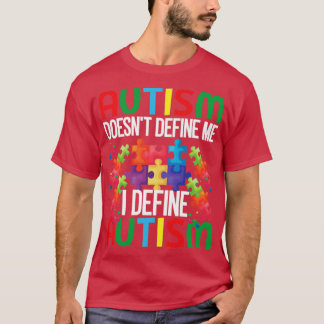 Camiseta Autismo não me define Eu defino autismo Autismo Aw