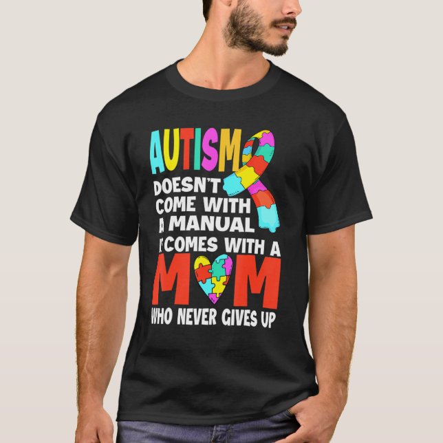 Camiseta Autismo não vem com um autismo MOM manual (Frente)