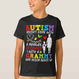 Camiseta Autismo Não Vem Com Um Manual Grammy Nunca Desiste