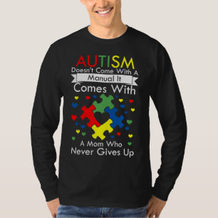 Camiseta Autismo Não Vem Com Um Manual Que Vem Com Um Mo
