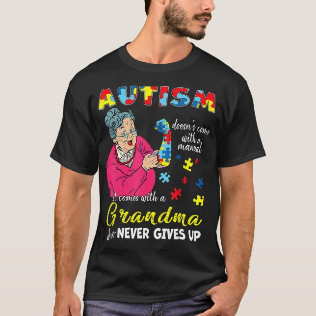 Camiseta Autismo não vem com uma avó manual que nunca (Frente)