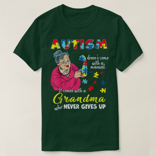 Camiseta Autismo não vem com uma avó manual que nunca (Frente do Design)