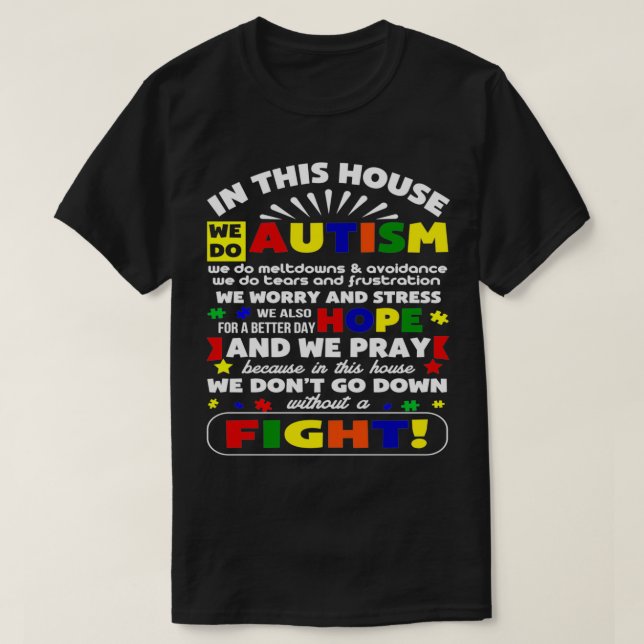 Camiseta Autismo nesta casa não desceremos sem um Fi (Frente do Design)