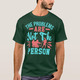 Camiseta Autismo Os Problemas Não São A Pessoa