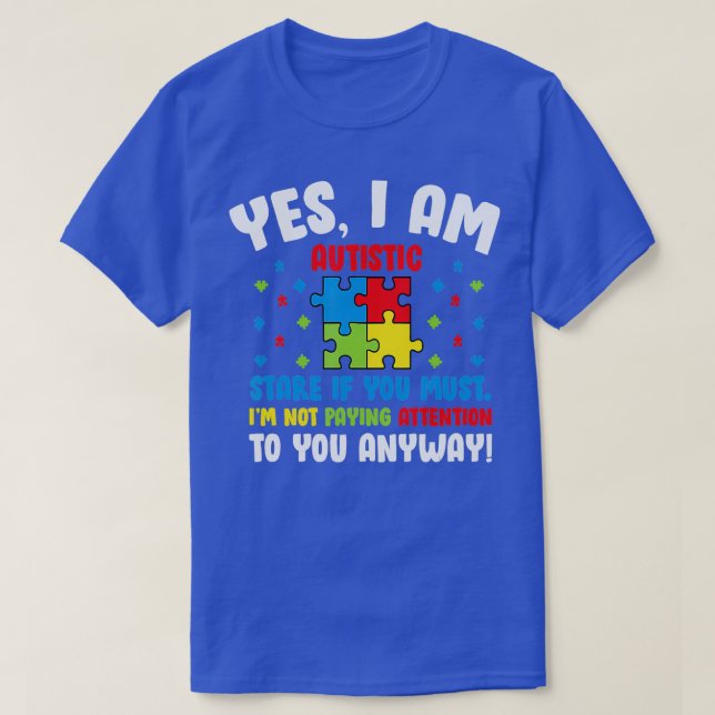 Camiseta Autismo Sensibilização Mês Sim Eu Sou Estar Autist (Frente do Design)