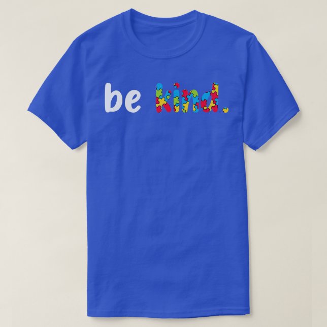 Camiseta Autismo Sensibilização Seja Uma Espécie De Peças Q (Frente do Design)