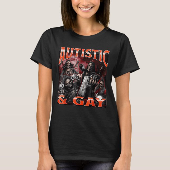 Camiseta Autistic And Gay Funny Hard Skeleton Meme Bootleg  (Frente)