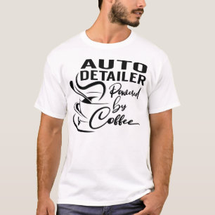 Camiseta Auto Detailer Powered by Coffee