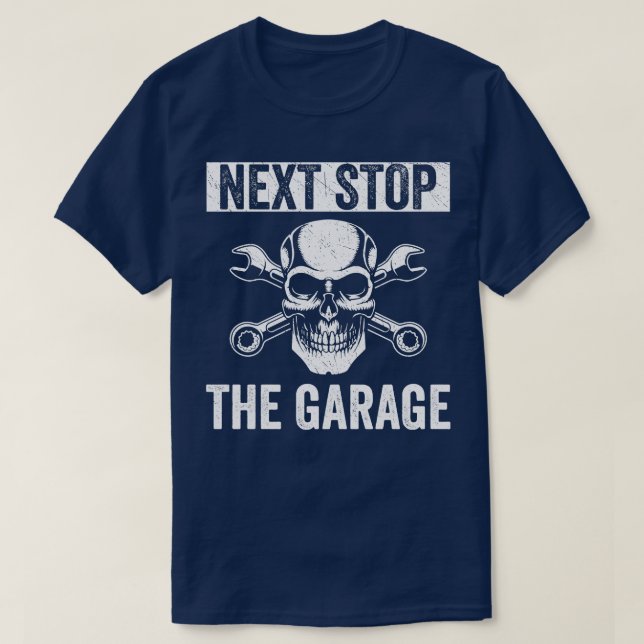 Camiseta Auto Mecânico Engraçado Fixação da Próxima Parada  (Frente do Design)