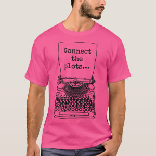 Camiseta Autor Novelista Engraçado Conecta O Tipo De Plots
