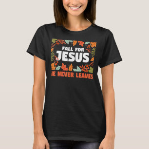 Camiseta Autumn Deixa Christian Cair Por Jesus Que Nunca