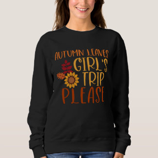 Camiseta Autumn Leaves And Girl s Trip Please Fall Girl Squ