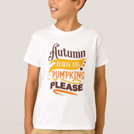 Camiseta Autumn Leaves E Bombas, Por Favor, Uma Cotação Bon