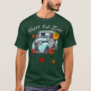 Camiseta Autumn Quote Quota Feliz Queda Velho Caminhão e Pu