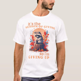 Camiseta Autumn Sad Raccoon Engraçado Raccoon Citação Desis